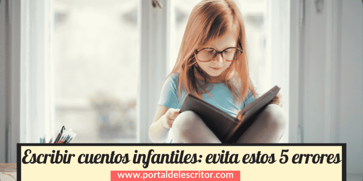 Escribir cuentos infantiles: evita estos 5 errores